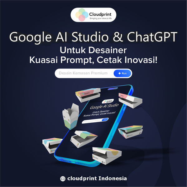 Kuasai Prompt AI: Inovasi Desain &amp; Cetak Kemasan Box dengan ChatGPT &amp; Gemini